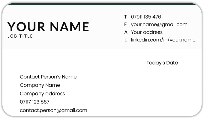 A basic cover letter header example with a green bar at the top, the applicant's name and job title on the top left, their contact information and the date on the top right, and the contact person's details on the bottom left.