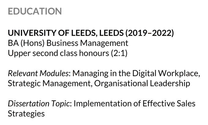 Use bolded text and italics occasionally and strategically throughout your CV's headers and body text. An example of different font styles such as bolded text and italics in a CV's education section