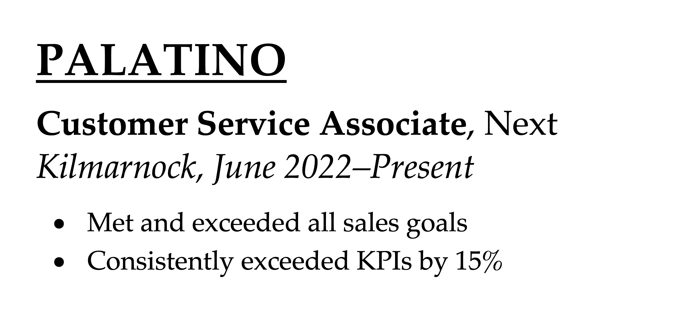 An example of a black serif CV font, Palatino. The name of the font is underlined above a short work experience entry that demonstrates what the bolded, italicised, and regular versions of the font look like. 