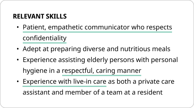 An example of an applicant's relevant skills section that matches a job advert requesting to hire someone who is patient, trustworthy, and empathetic