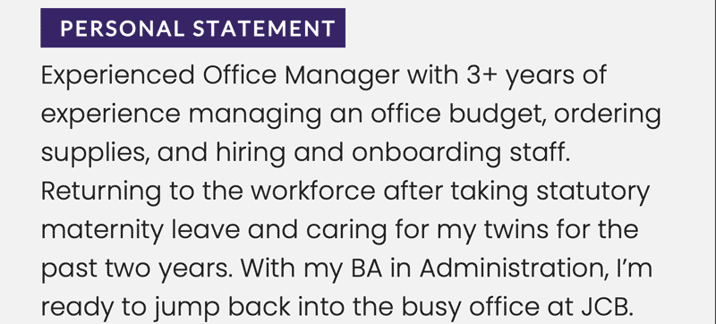A CV personal statement for someone returning to the workforce with 'Personal Statement' highlighted in purple on a grey background.