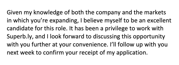 Closing statement from an internal cover letter in which the candidate thanks the hiring manager for reading their application and expresses gratitude for their current position with the company.