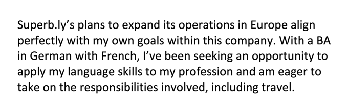 Internal cover letter excerpt in which the applicant expresses a desire to use their language skills and cultural knowledge to help the company expand into foreign markets.