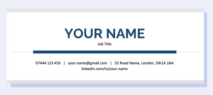 Example that shows a centre-aligned header being used highlight the applicant's name.