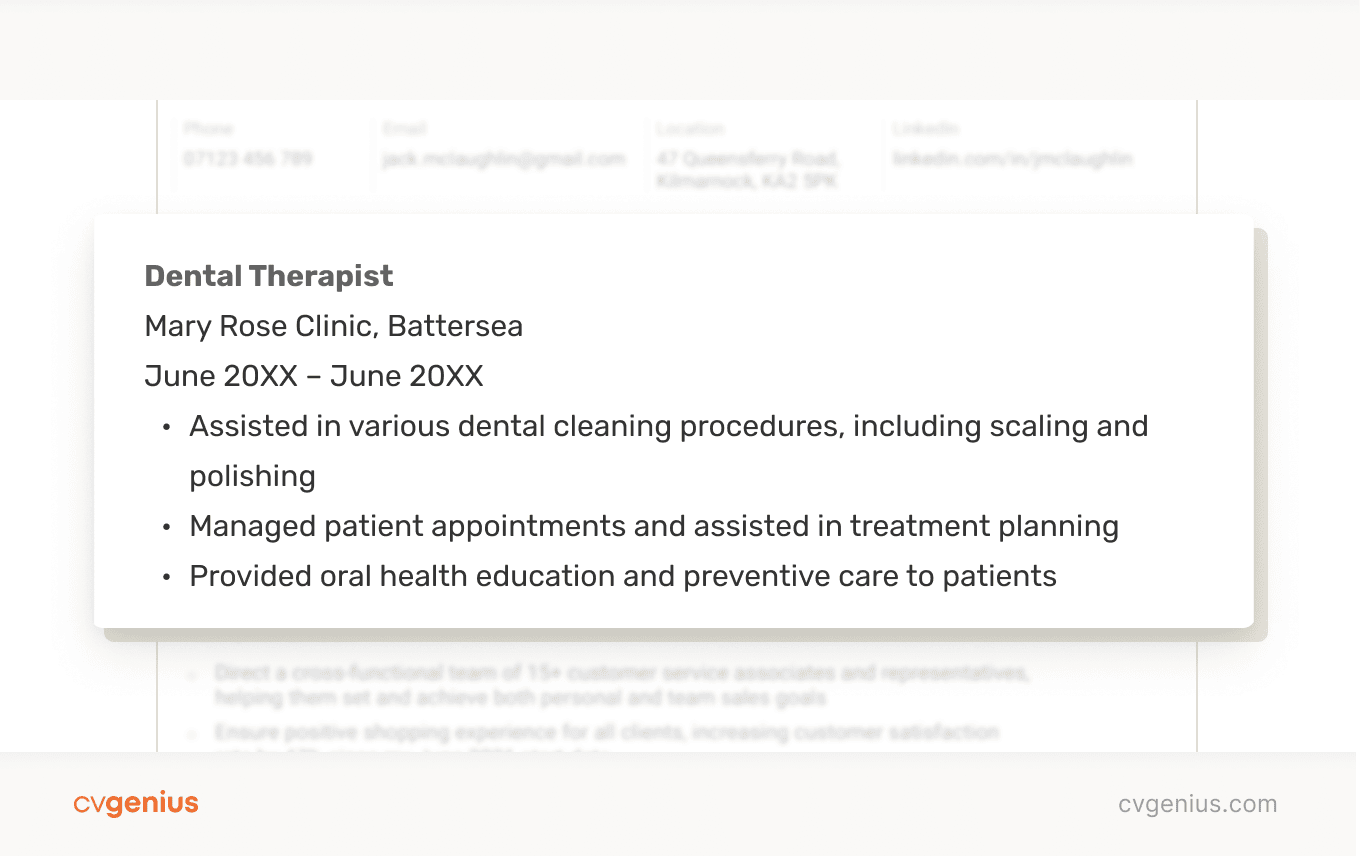 A dental therapist work experience entry with three short bullet points that demonstrate the applicant's experience handling a range of dental care responsibilities.