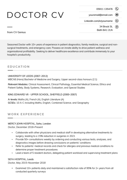 The first page of a doctor CV on a template with a grey block background accentuating the applicant's personal statement and followed by their education details, work experience, and skills section