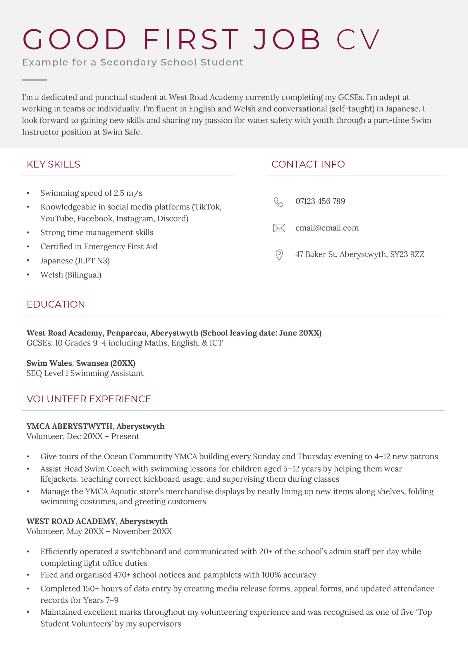 An example of a good CV for a secondary student's first job, with the contact information section highlighted in maroon and the skills section highlighted in a lighter maroon to display the applicant's contact details and skills more clearly