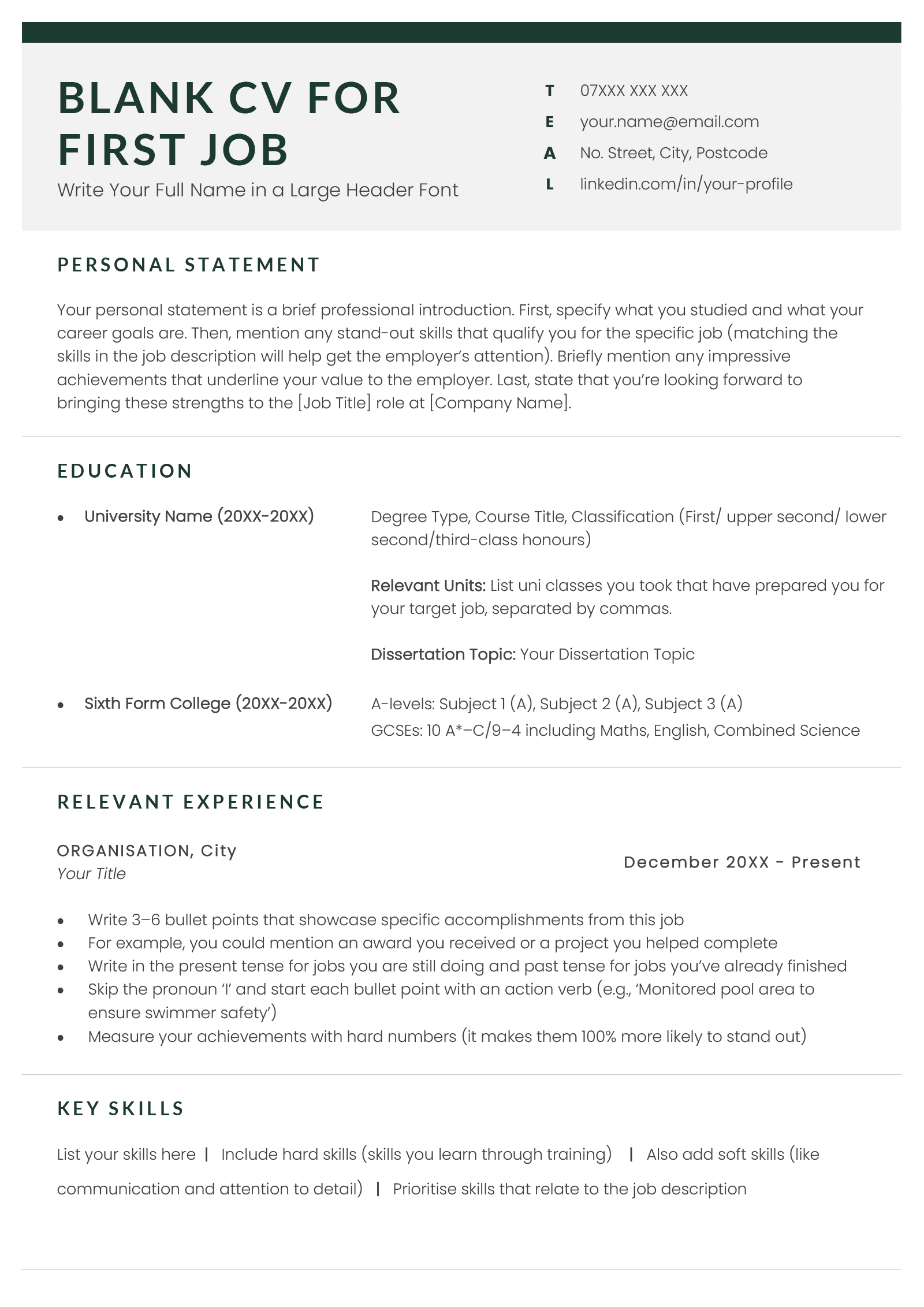 A good CV example for a first job that you can download and fill in yourself along with instructions.