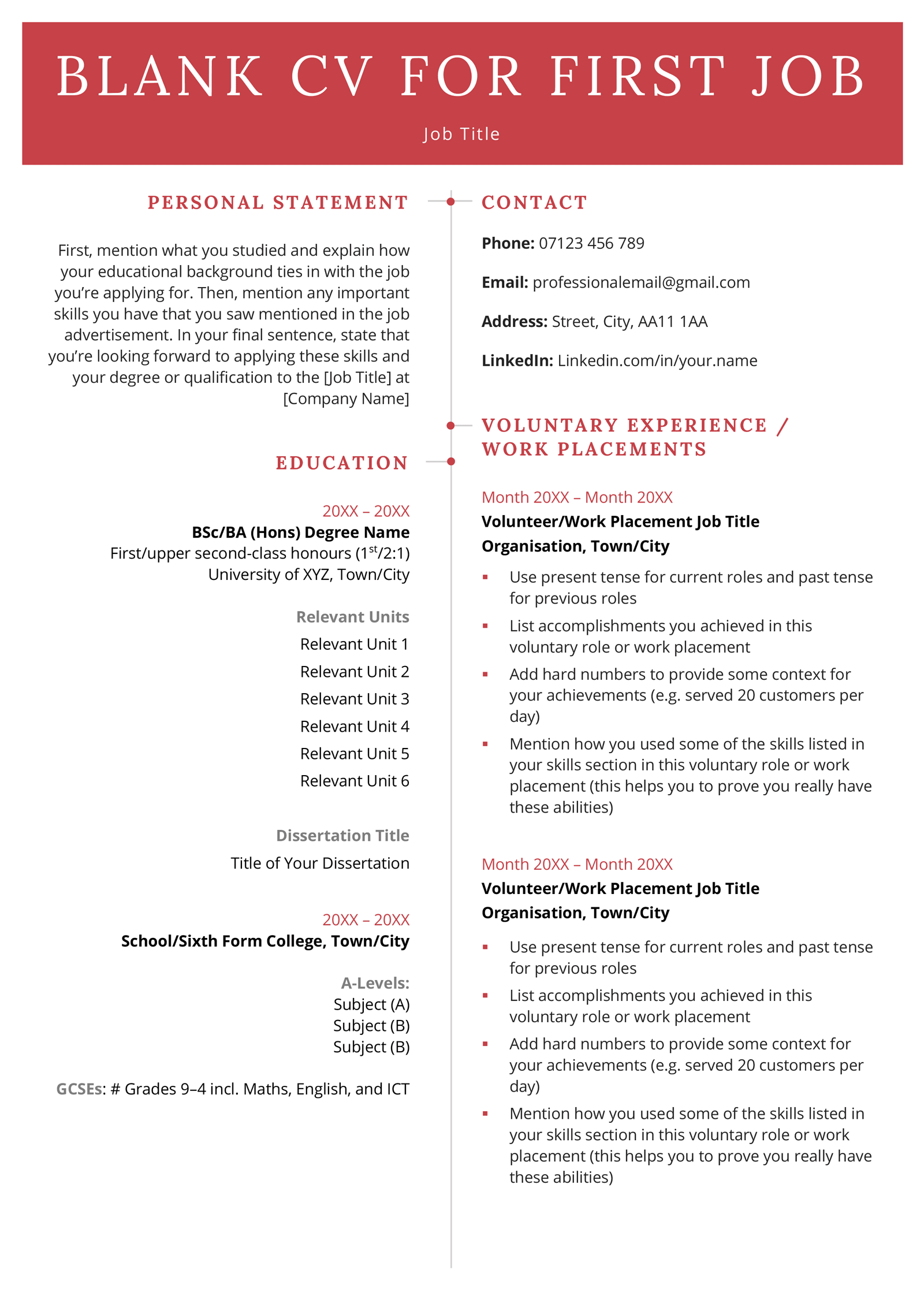 A good CV example for a first job that you can download and fill in yourself along with instructions.