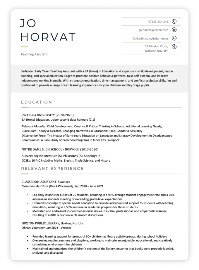 A CV for a university graduate with no experience that features a long education section and detailed relevant experience section.