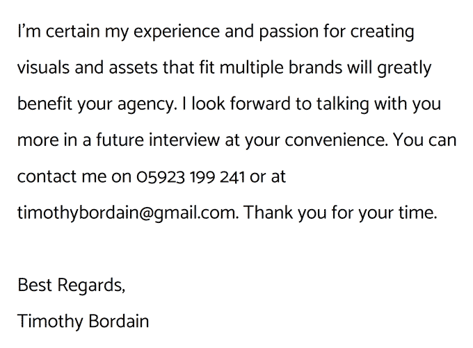 A closing statement from a cover letter for a graphic designer that thanks the employer for their time and reiterates the applicant's contact information