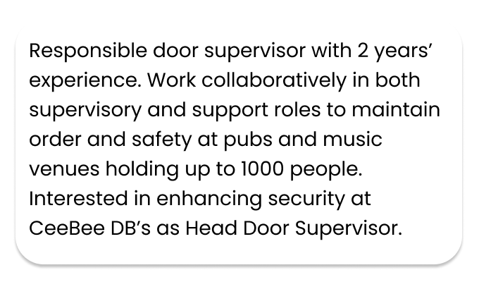 An example of how to start a CV for a door supervisor role, with 3 succinct sentences.
