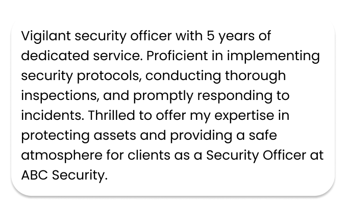 An example of how to start a CV for a security officer role with 3 short sentences.
