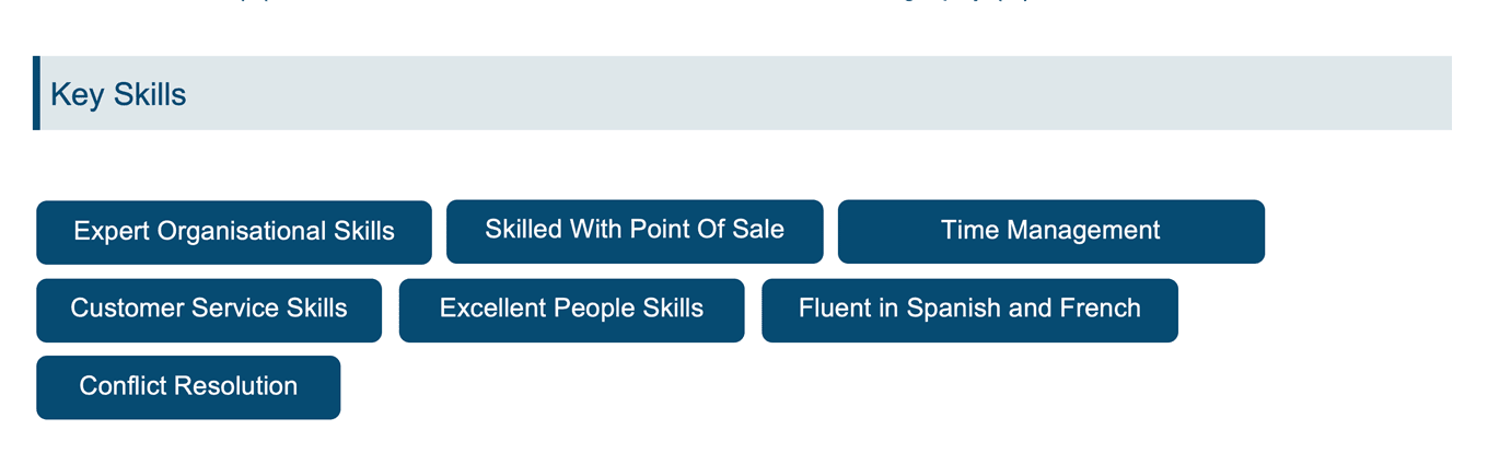 An example of how to write a CV skills section with each ability in a dark blue bubble.