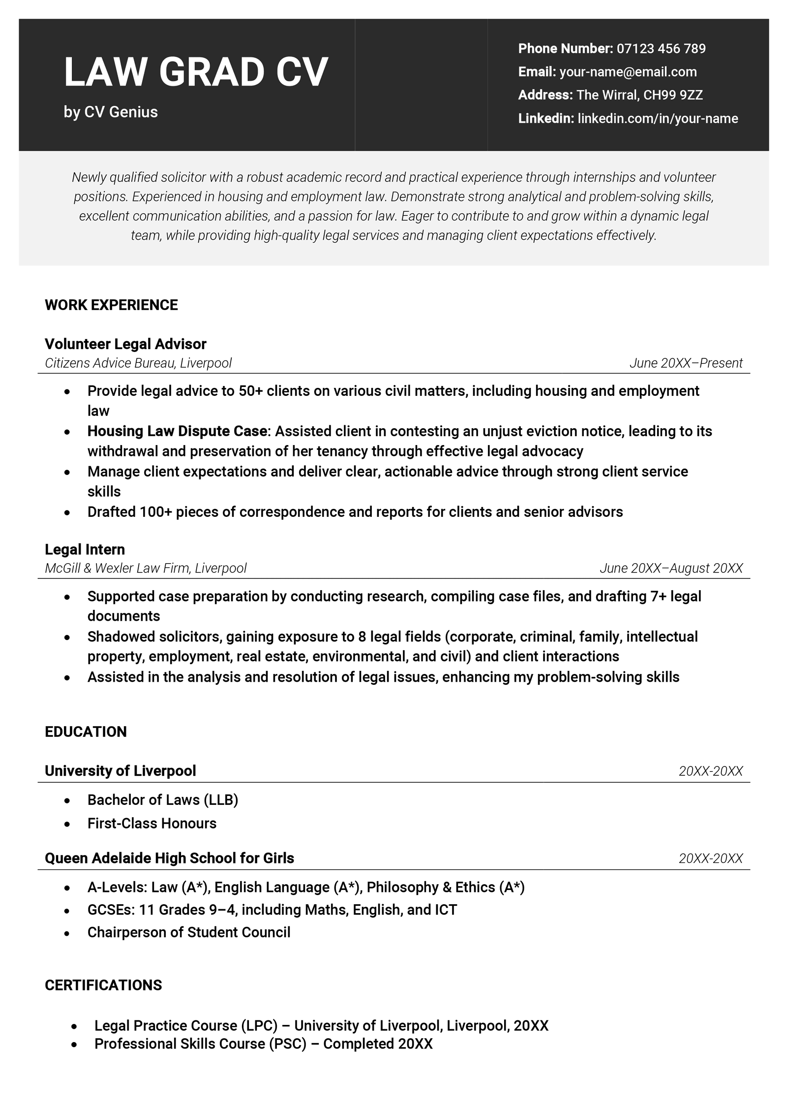 A sober CV design used for a law graduate CV example which outlines both volunteer work and internships related to law.