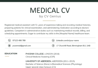 A medical CV template with a dark green CV header and four icons placed beside each section of the applicant's contact information which includes their phone number, email, address, and LinkedIn profile
