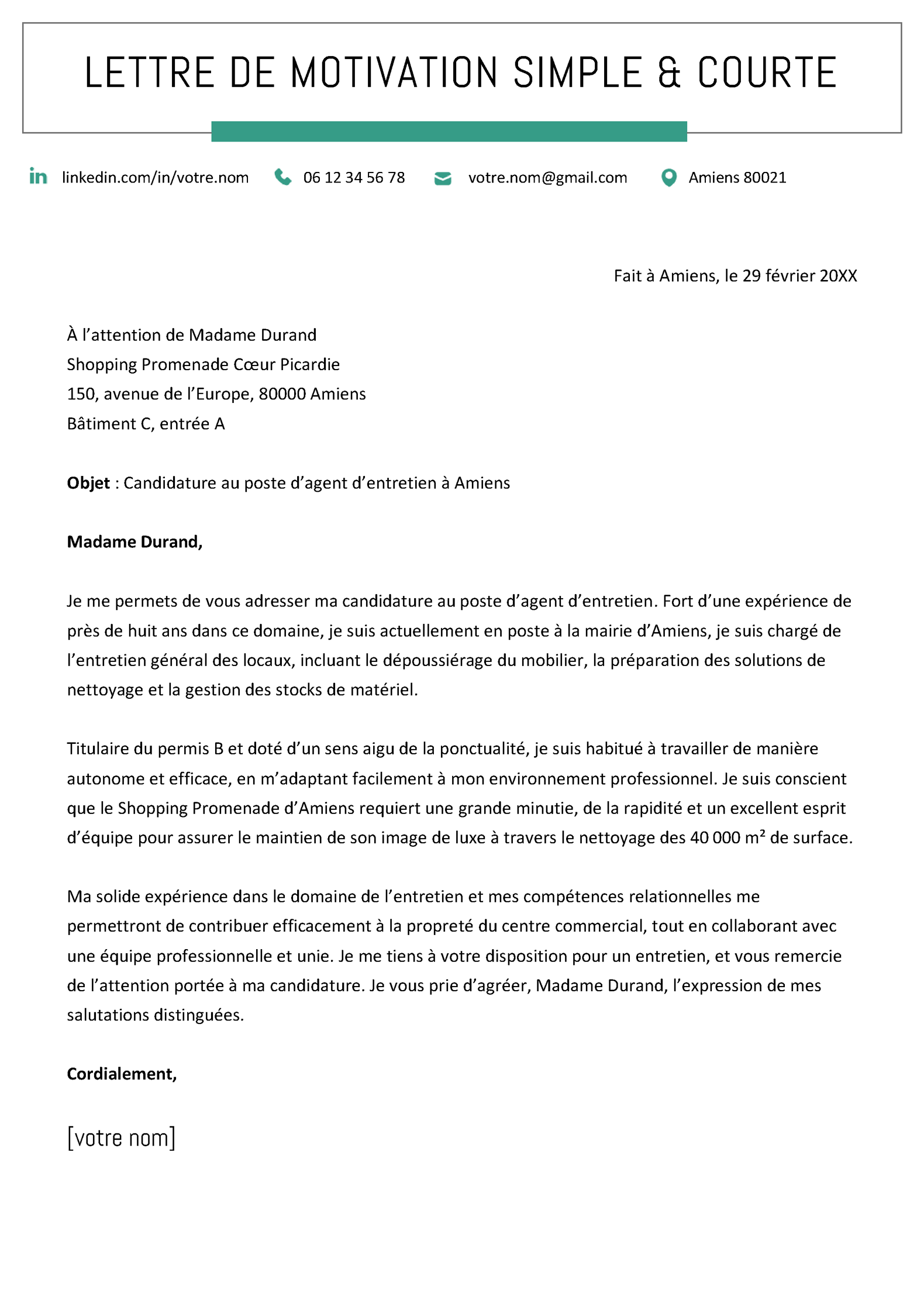 Une lettre de motivation simple et courte.