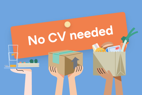 An orange sign reads 'No CV needed' and hands are shown holding up a platter of empty dishes, a box, and a bag of groceries to illustrate the no CV jobs concept.