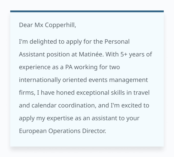 A personal assistant cover letter introduction example with a blue background. The text specifies who the applicant is, their personal assistant experience, and the benefit of hiring them for the specific job.