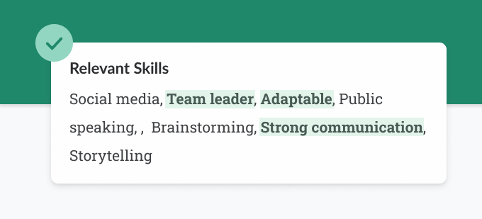 The skills section of a resume with the skills ‘team leader,’ ‘adaptable,’ and ‘strong communication’ highlighted in green to demonstrate teamwork skills.