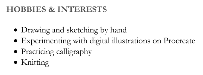 An example of a school leaver CV's hobbies and interests section with a green header and four bullet points for a candidate applying for a creative role.