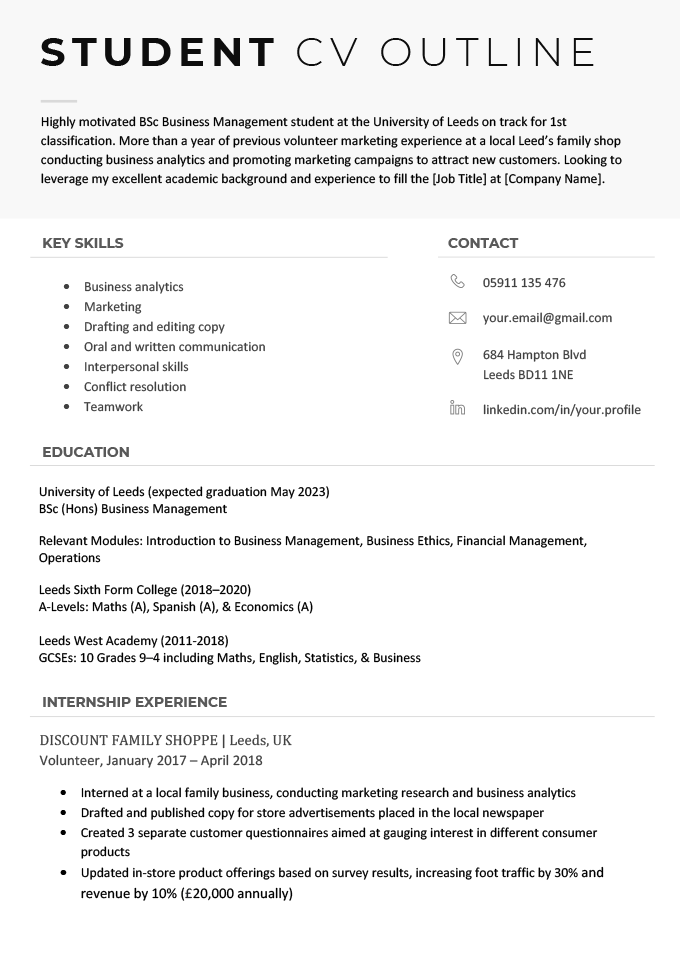 A CV outline template with bold and regular header text to make the applicant's name stand out. The skills and education sections come before an internship experience section because this is a student CV.