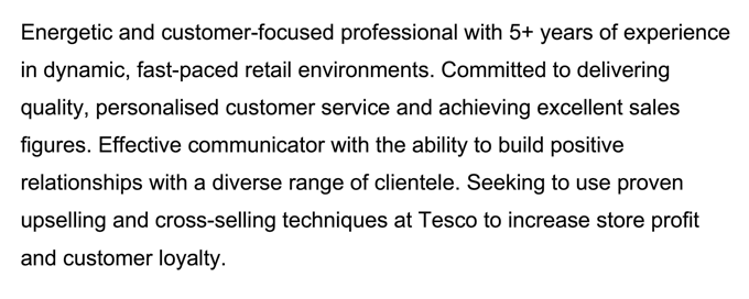 A Tesco CV example personal statement that describes the applicant's relevant experience in four sentences.