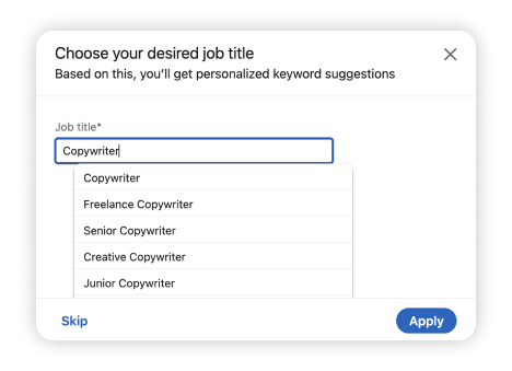 A LinkedIn pop-up box prompting the user to enter their desired job title, in which the user has entered 'Copywriter' and a drop-down menu has appeared with keyword suggestions.
