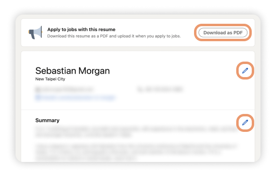 A LinkedIn-generated resume with some of the applicant's information blurred out and orange circles showing where the user can download the file as a PDF and how they can edit individual sections.
