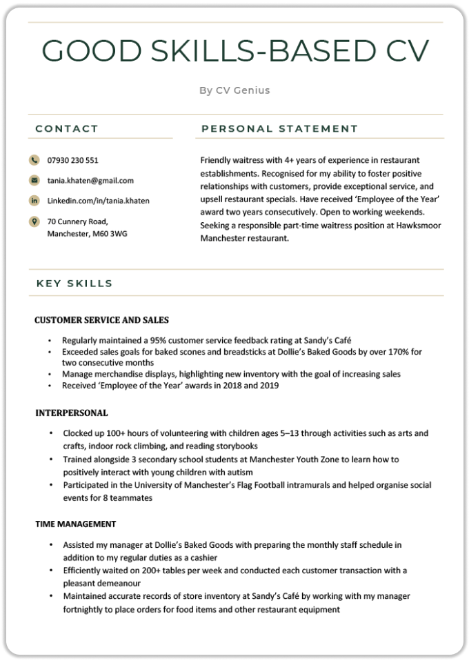 An example of what a skills-based CV should look like. The contact information and personal statement are side-by-side at the top and the work experience section is in a single, left-aligned column.